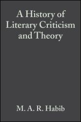 A History of Literary Criticism : From Plato to the Present