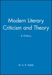 Modern Literary Criticism and Theory : A History