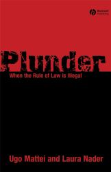 Plunder : When the Rule of Law Is Illegal