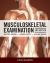 Musculoskeletal Examination Musculoskeletal Examination