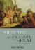 Who's Who in the Age of Alexander the Great : Prosopography of Alexander's Empire
