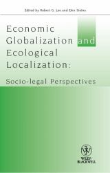 Economic Globalisation and Ecological Localization : Socio-Legal Perspectives