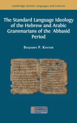 The Standard Language Ideology of the Hebrew and Arabic Grammarians of the ʿAbbasid Period