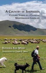 A Country of Shepherds : Cultural Stories of a Changing Mediterranean Landscape