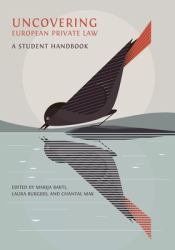 Uncovering European Private Law : A Student Handbook