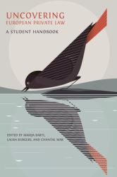 Uncovering European Private Law : A Student Handbook