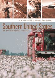 Southern United States : An Environmental History