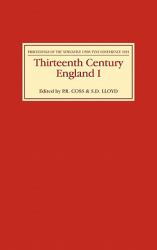 Thirteenth Century England I : Proceedings of the Newcastle upon Tyne Conference 1985