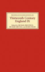Thirteenth Century England IX : Proceedings of the Durham Conference 2001