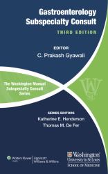The Washington Manual of Gastroenterology Subspecialty Consult