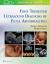 First Trimester Ultrasound Diagnosis of Fetal Abnormalities First Trimester Ultrasound Diagnosis of Fetal Abnormalities