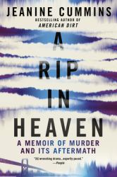 A Rip in Heaven : A Memoir of Murder and Its Aftermath