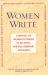 Women Write : A Mosaic of Women's Voices in Fiction, Poetry, Memoir and Essay
