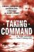Taking Command : General J. Lawton Collins from Guadalcanal to Utah Beach and Victory in Europe