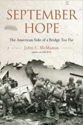 September Hope : The American Side of a Bridge Too Far