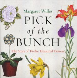 Pick of the Bunch : Twelve Treasured Flowers