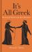 It's All Greek : Borrowed Words and Their Histories