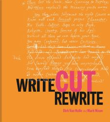 Write Cut Rewrite : The Cutting Room Floor of Modern Literature