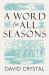 A Word for All Seasons