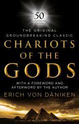 Chariots of the Gods : 50th Anniversary Edition