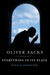 Everything in Its Place : First Loves and Last Tales