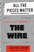All the Pieces Matter : The Inside Story of the Wire®