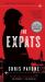 The Expats : A Novel The Expats : A Novel
