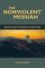 Nonviolent Messiah