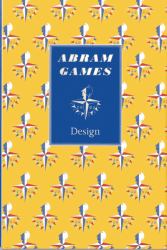 Abram Games : Design