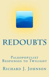 Redoubts : Paleopopulism at Twilight