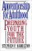 Apprenticeship for Adulthood