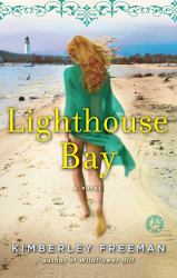 Lighthouse Bay : A Novel