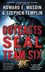 Outcasts: A SEAL Team Six Novel