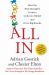 All In : How the Best Managers Create a Culture of Belief and Drive Big Results
