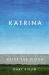 Katrina : After the Flood
