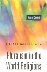 Pluralism in the World Religions : A Short Introduction