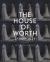 The House of Worth : Portrait of an Archive 1890-1914