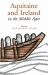 Aquitaine and Ireland in the Middle Ages