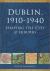 Dublin, 1910-40 : Shaping the City and Suburbs