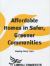 Affordable Homes in Safer,Greener Communities : Housing Policy Paper