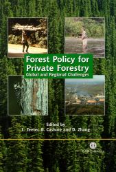 Forest Policy for Private Forestry : Global and Regional Challenges