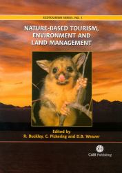 Nature-Based Tourism : Environment and Land Management