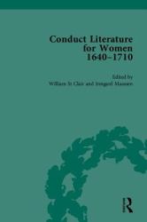 Conduct Literature for Women, Part II, 1640-1710