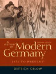 A History of Modern Germany : 1871 to Present