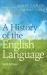 A History of the English Language A History of the English Language