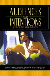 Audiences and Intentions : A Book of Arguments
