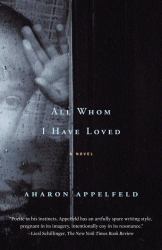 All Whom I Have Loved : A Novel