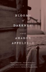 Blooms of Darkness : A Novel