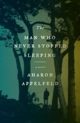 The Man Who Never Stopped Sleeping : A Novel