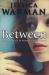 Between Between